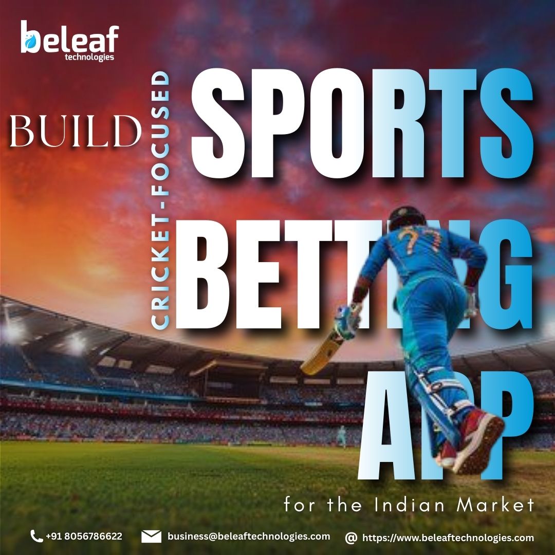 Build a Cricket-Focused Sports Betting App for the Indian Market